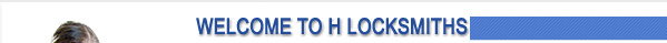 H Locksmiths Professional Locksmith Services